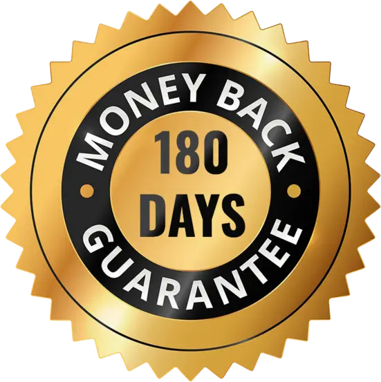180-Day Money Back Guarantee